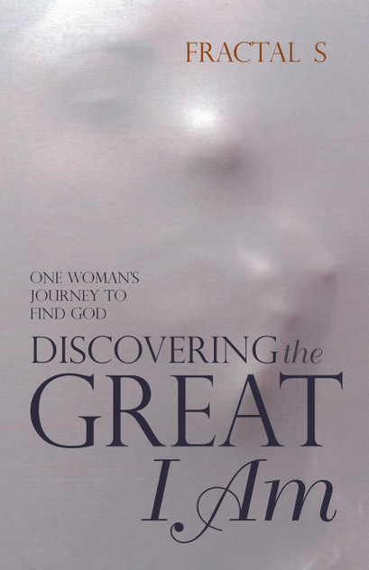 Discovering the Great I Am Discovering the Great I Am