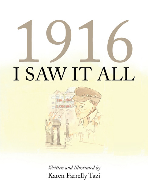 1916 I Saw It All 1916 I Saw It All