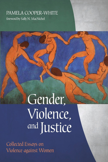 Gender, Violence, and Justice Gender, Violence, and Justice