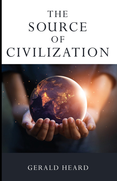 The Source of Civilization The Source of Civilization