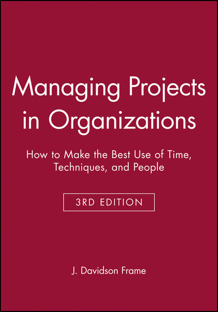 Managing Projects in Organizations