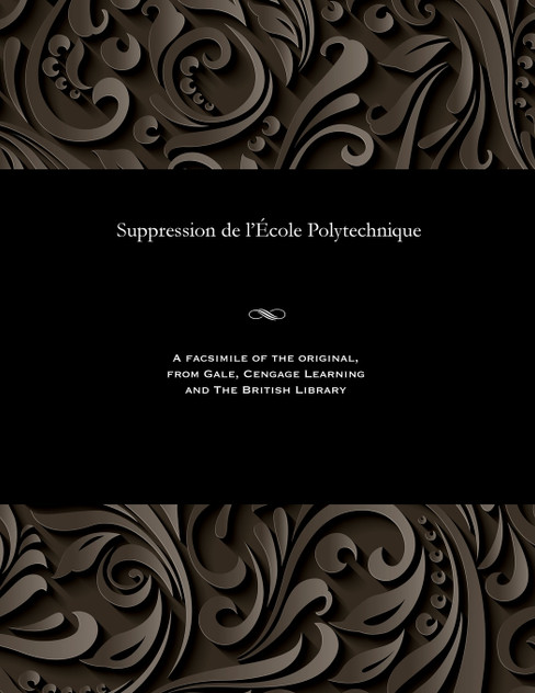 Suppression de l'École Polytechnique Suppression de l'École Polytechnique