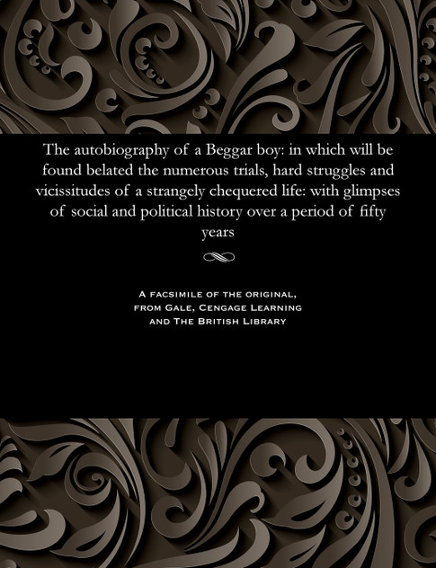 The autobiography of a Beggar boy