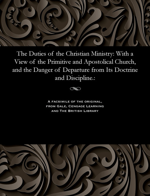 The Duties of the Christian Ministry
