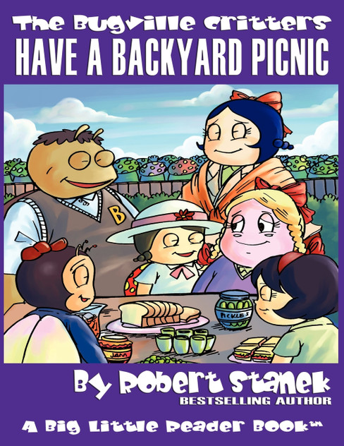 Have a Backyard Picnic (The Bugville Critters #14, Lass Ladybug's Adventures Series) Have a Backyard Picnic (The Bugville Critters #14, Lass Ladybug's Adventures Series)