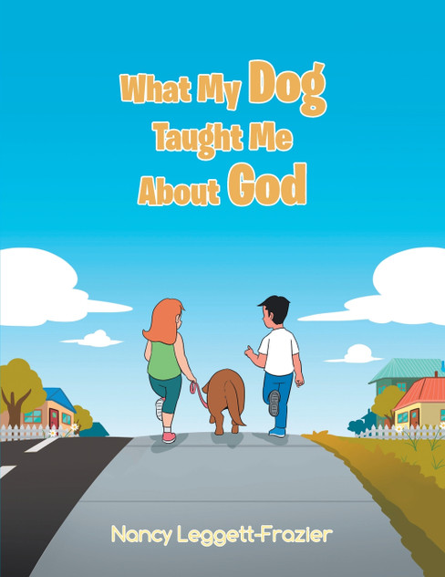 What My Dog Taught Me About God What My Dog Taught Me About God