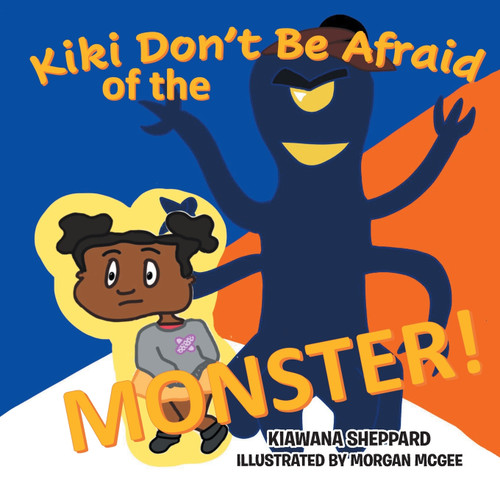 Kiki Don't Be Afraid of the Monster Kiki Don't Be Afraid of the Monster