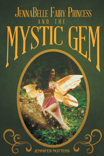 JennaBelle Fairy Princess and The Mystic Gem JennaBelle Fairy Princess and The Mystic Gem