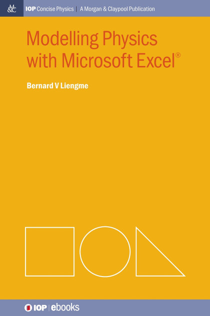 Modelling Physics with Microsoft Excel