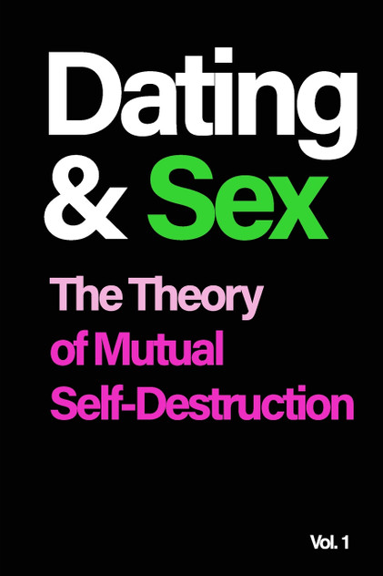 Dating and Sex Dating and Sex