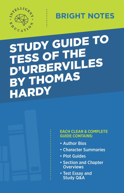 Study Guide to Tess of d'Urbervilles by Thomas Hardy Study Guide to Tess of d'Urbervilles by Thomas Hardy
