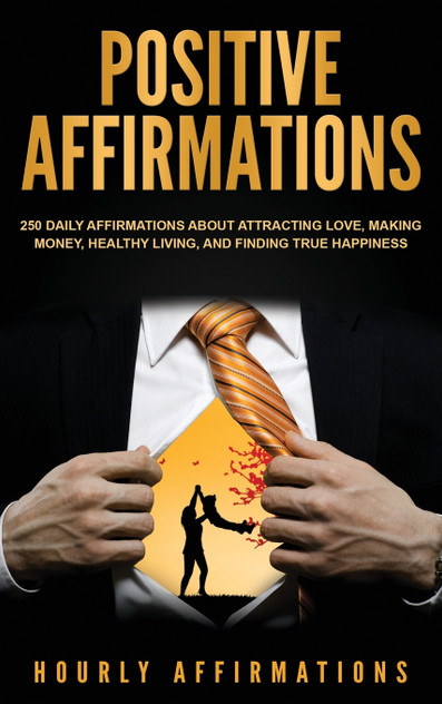Positive Affirmations Positive Affirmations