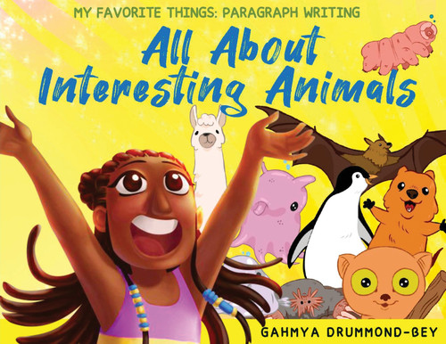 All About Interesting Animals (My Favorite Things All About Interesting Animals (My Favorite Things