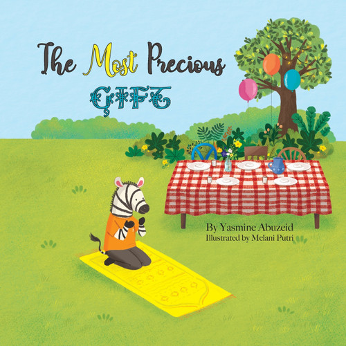 The Most Precious Gift The Most Precious Gift