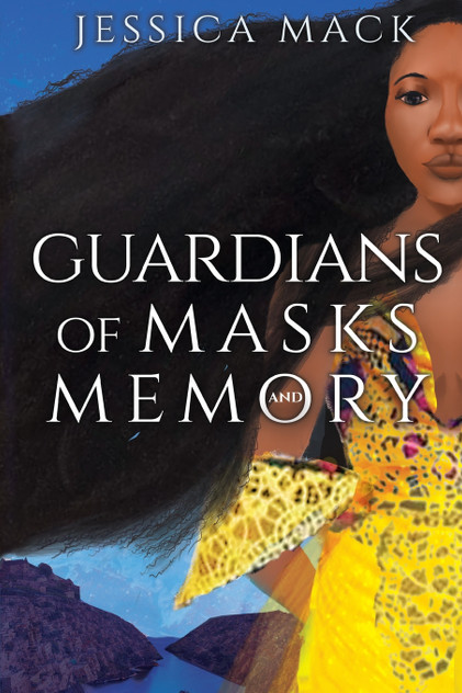 Guardians of Masks and Memory Guardians of Masks and Memory