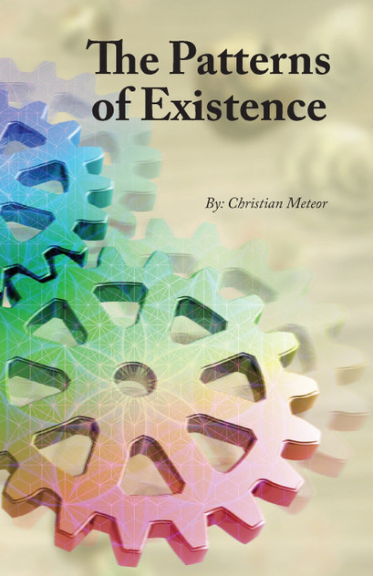 The Patterns of Existence The Patterns of Existence