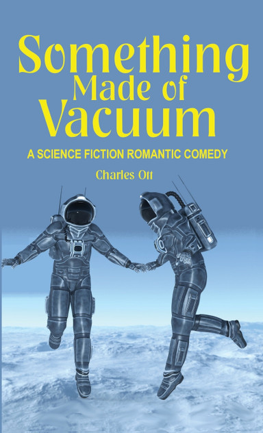 Something Made of Vacuum Something Made of Vacuum