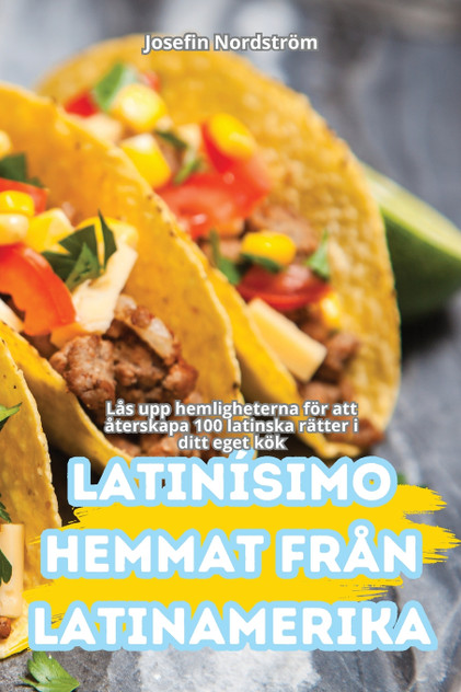 LATINÍSIMO HEMMAT FRÅN LATINAMERIKA