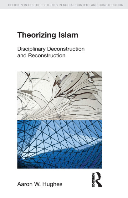 Theorizing Islam Theorizing Islam