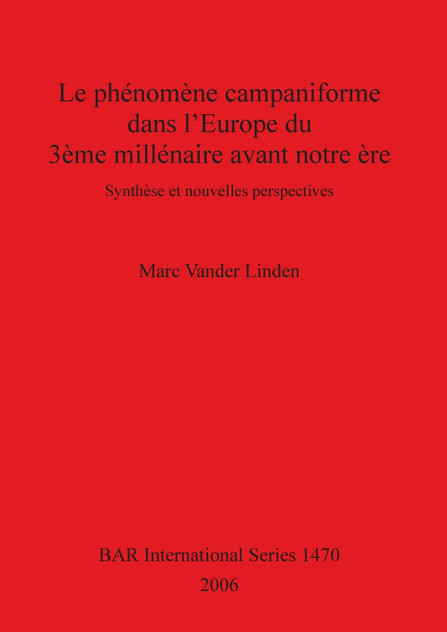 Le phénomène campaniforme dans l'Europe du 3ème millénaire avant notre ère