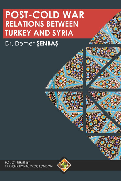 Post-Cold War Relations between Turkey and Syria Post-Cold War Relations between Turkey and Syria