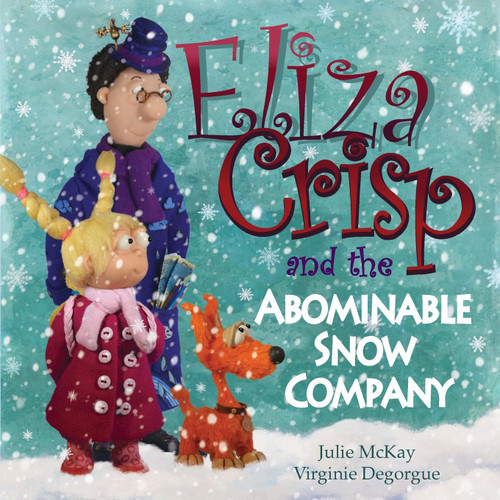Eliza Crisp and the Abominable Snow Company Eliza Crisp and the Abominable Snow Company