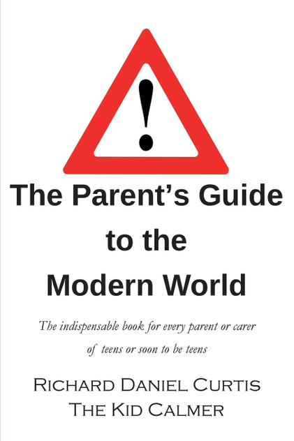 The Parent's Guide to the Modern World The Parent's Guide to the Modern World