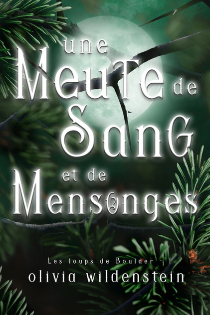 Une Meute de Sang et de Mensonges Une Meute de Sang et de Mensonges