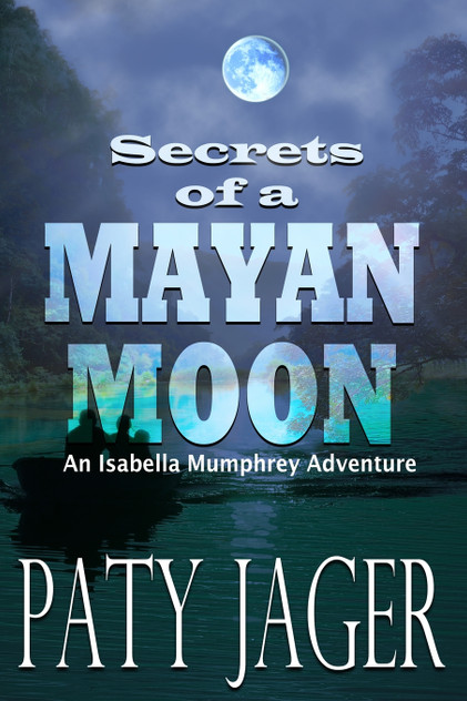 Secrets of a Mayan Moon Secrets of a Mayan Moon