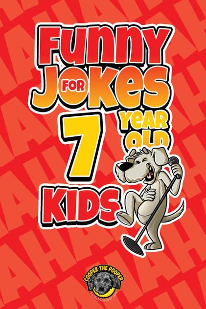 Funny Jokes for 7 Year Old Kids Funny Jokes for 7 Year Old Kids