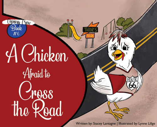 A Chicken Afraid to Cross the Road A Chicken Afraid to Cross the Road