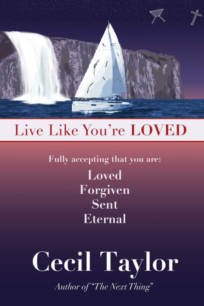 Live Like You're Loved Live Like You're Loved