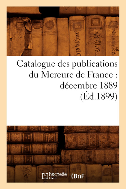 Catalogue des publications du Mercure de France