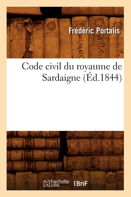 Code civil du royaume de Sardaigne (Éd.1844)