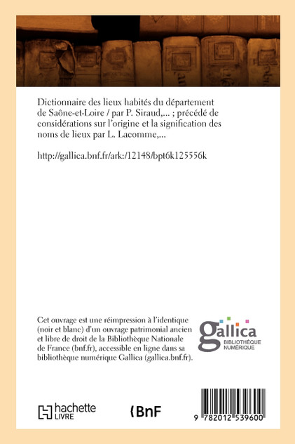 Dictionnaire des lieux habités du département de Saône-et-Loire (Éd.1892) Dictionnaire des lieux habités du département de Saône-et-Loire (Éd.1892)