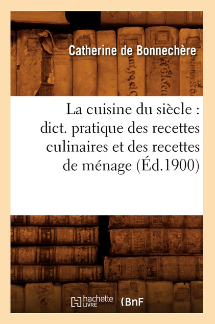 La cuisine du siècle