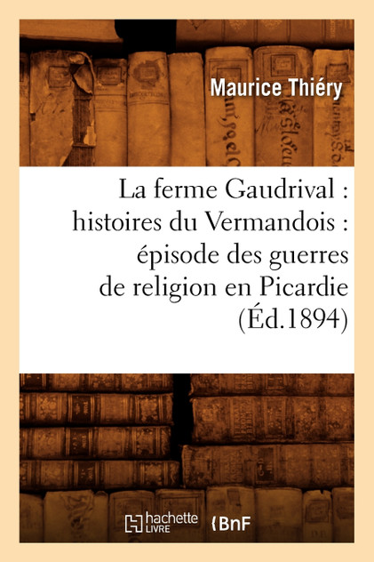 La ferme Gaudrival