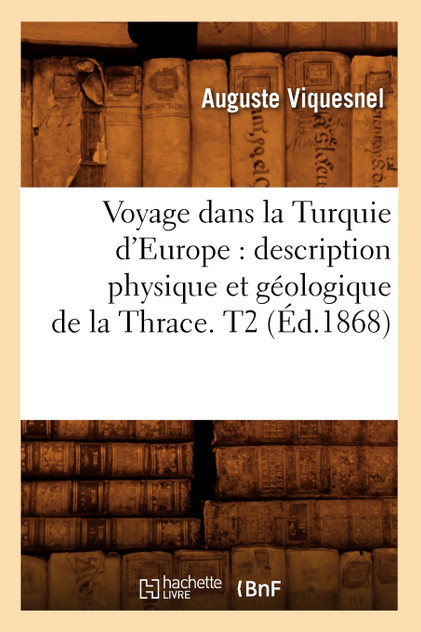 Voyage dans la Turquie d'Europe Voyage dans la Turquie d'Europe