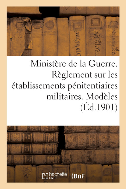 Bulletin officiel du Ministère de la Guerre Bulletin officiel du Ministère de la Guerre