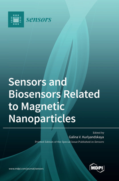 Sensors and Biosensors Related to Magnetic Nanoparticles Sensors and Biosensors Related to Magnetic Nanoparticles