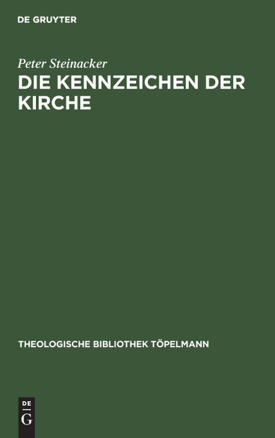 Die Kennzeichen der Kirche Die Kennzeichen der Kirche