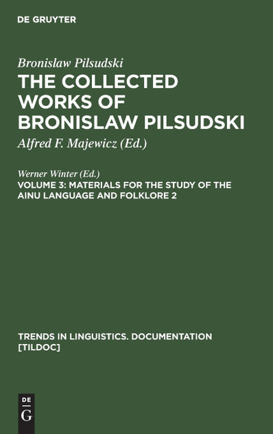 Materials for the Study of the Ainu Language and Folklore 2 Materials for the Study of the Ainu Language and Folklore 2