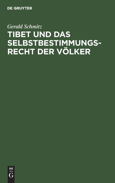 Tibet und das Selbstbestimmungsrecht der Völker Tibet und das Selbstbestimmungsrecht der Völker