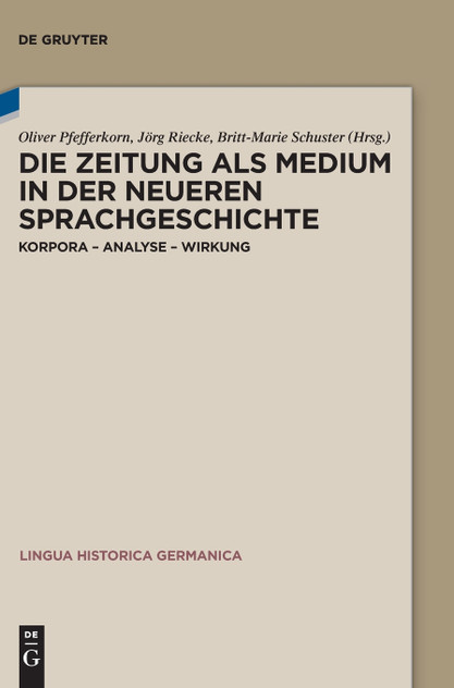 Die Zeitung als Medium in der neueren Sprachgeschichte