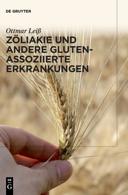 Zöliakie und andere Gluten-assoziierte Erkrankungen