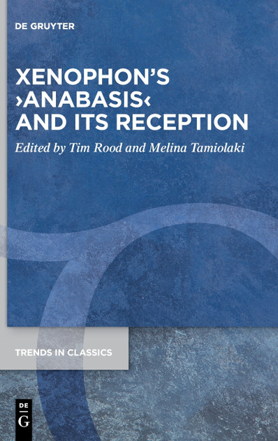 Xenophon's ›Anabasis‹ and its Reception