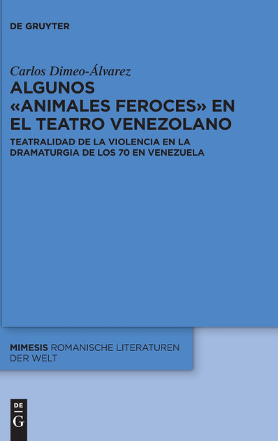 Algunos animales feroces en el teatro venezolano Algunos animales feroces en el teatro venezolano