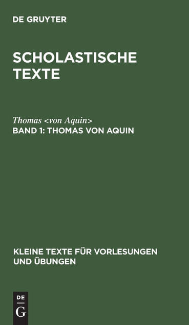 Scholastische Texte, Band 1, Thomas von Aquin