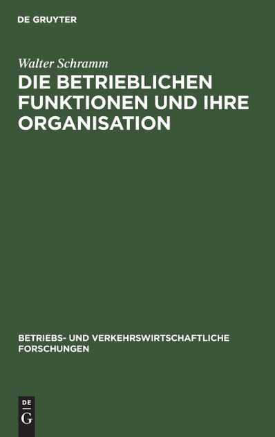 Die betrieblichen Funktionen und ihre Organisation