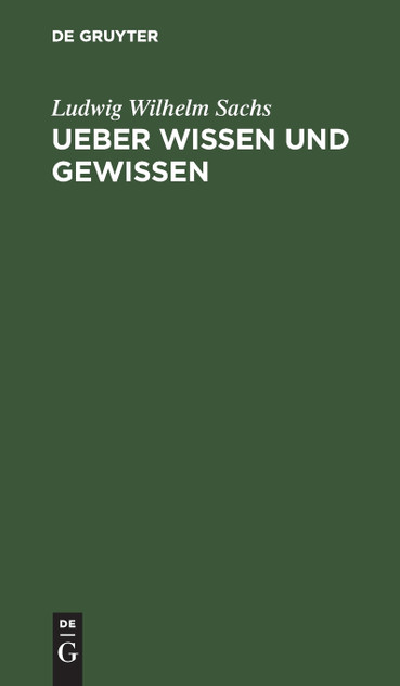 Ueber Wissen und Gewissen Ueber Wissen und Gewissen